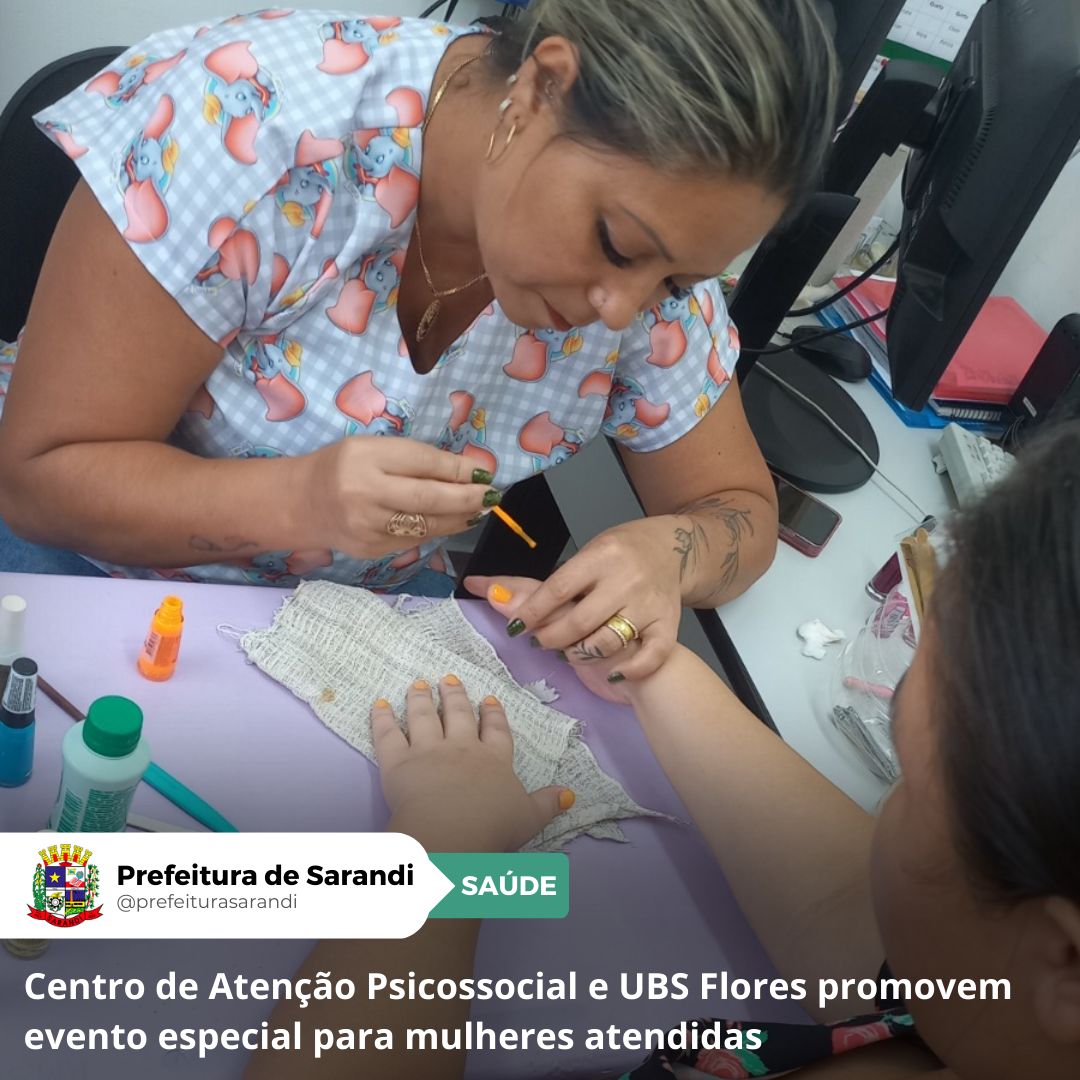 Centro de Atenção Psicossocial e UBS Flores promovem evento especial para mulheres atendidas